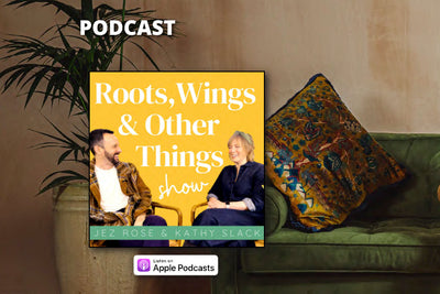 Podcast - Roots, Wings and Other Things
