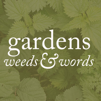 Podcast - Andrew O'Brien, gardens weeds & words